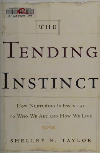 The tending instinct: how nurturing is essential for who we are and how we live