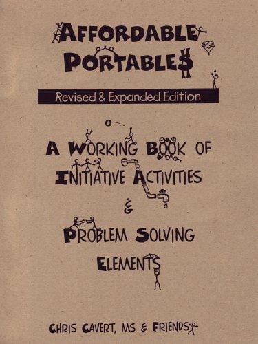 Affordable Portables: A Working Book of Initiative Activities & Problem Solving Elements