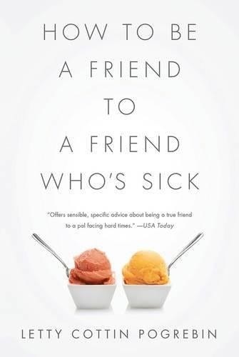 How to Be a Friend to a Friend Who's Sick