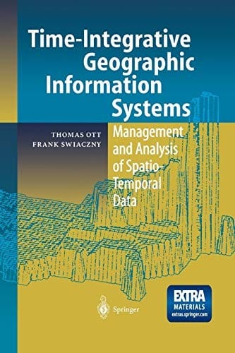 Time-Integrative Geographic Information Systems