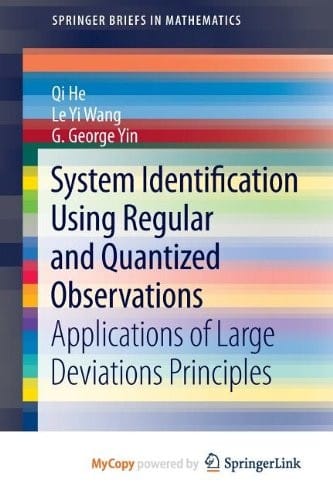 System Identification Using Regular and Quantized Observations: Applications of Large Deviations Principles