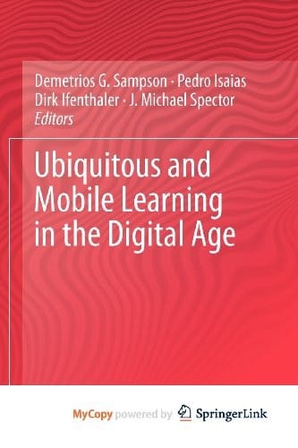 Ubiquitous and Mobile Learning in the Digital Age