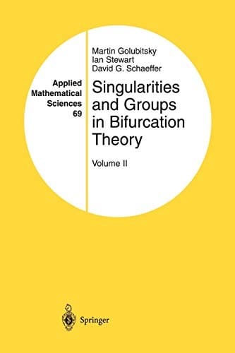 Singularities and Groups in Bifurcation Theory: Volume II