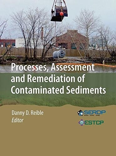 Processes, Assessment and Remediation of Contaminated Sediments