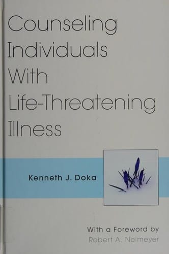 Counseling individuals with life-threatening illness