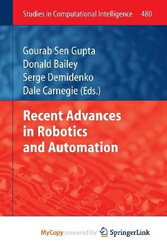 Recent Advances in Robotics and Automation