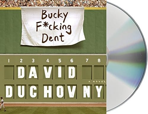 Bucky F*cking Dent: A Novel