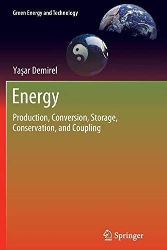 Energy: Production, Conversion, Storage, Conservation, and Coupling