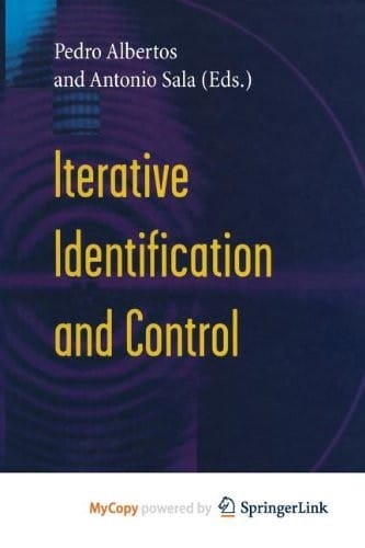 Iterative Identification and Control: Advances in Theory and Applications