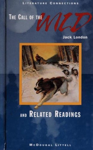 The Call of the Wild and Related Readings: Literature Connections