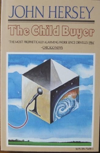 The child buyer: a novel in the form of hearings before the Standing Committee on Education, Welfare & Public Morality of a certain State Senate, investigating the conspiracy of Mr. Wissey Jones, with others, to purchase a male child
