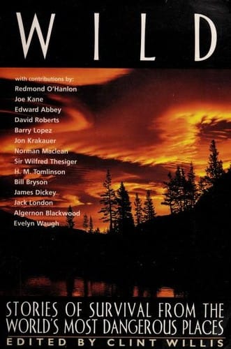 Wild: stories of survival from the world's most dangerous places