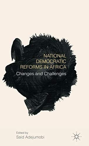 National Democratic Reforms in Africa: Changes and Challenges