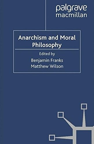 Anarchism and Moral Philosophy