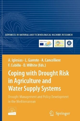 Coping with Drought Risk in Agriculture and Water Supply Systems