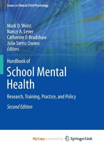 Handbook of School Mental Health: Research, Training, Practice, and Policy
