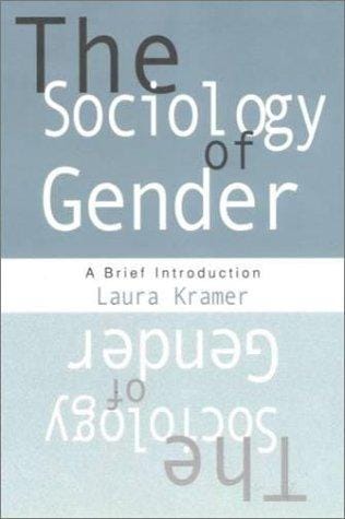 The Sociology of Gender: A Brief Introduction