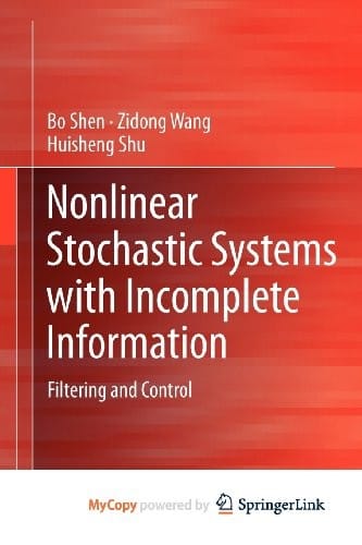 Nonlinear Stochastic Systems with Incomplete Information