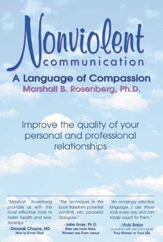 Nonviolent communication: a language of compassion