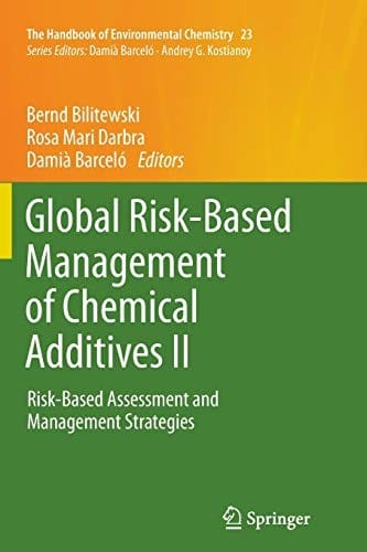 Global Risk-Based Management of Chemical Additives II: Risk-Based Assessment and Management Strategies