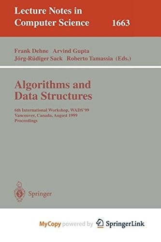 Algorithms and Data Structures: 6th International Workshop, WADS'99 Vancouver, Canada, August 11-14, 1999 Proceedings