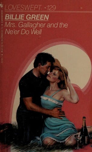 Mrs. Gallagher and the Ne'er Do Well: Loveswept - 129