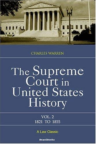 The Supreme Court in United States History, Vol. 2: 1821-1855