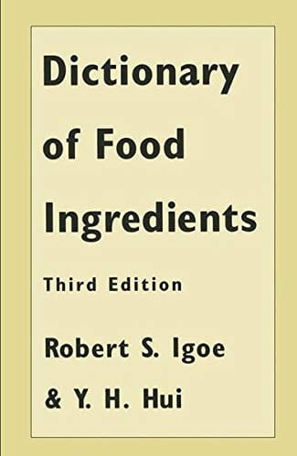 Dictionary of Food Ingredients