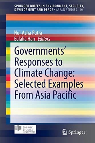 Governments’ Responses to Climate Change : Selected Examples From Asia Pacific