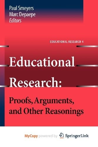 Educational Research: Proofs, Arguments, and Other Reasonings