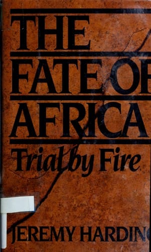The fate of Africa: trial by fire