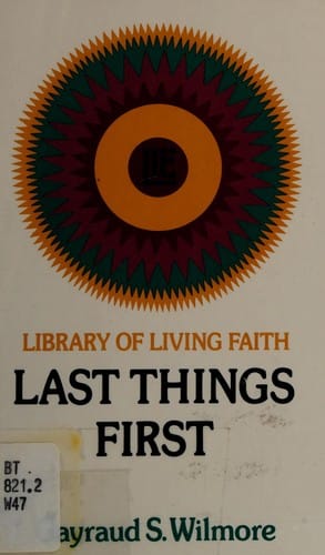 Last things first