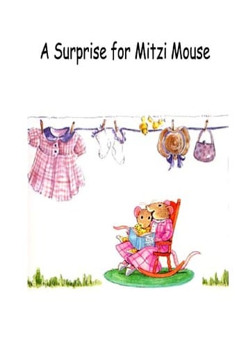 A surprise for Mitzi Mouse