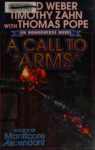A call to arms: a novel of the Honorverse