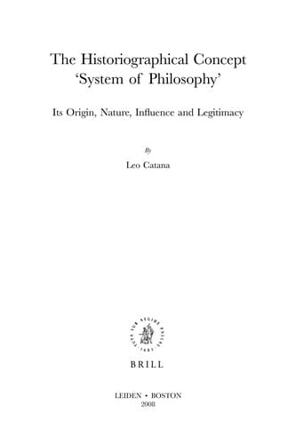 The historiographical concept 'system of philosophy': its origin, nature, influence, and legitimacy