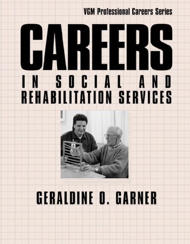 Careers in Social and Rehabilitation Services