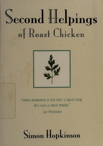 Second helpings of roast chicken: a recipe book