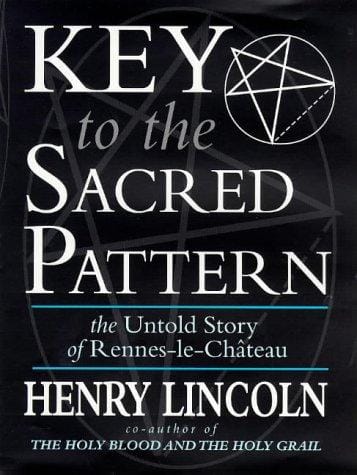 Key to the Sacred Pattern the Untold Sto