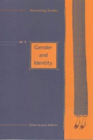 Gender and Identity (Reinventing Textiles)