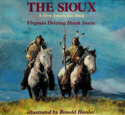 The Sioux: A First Americans Book