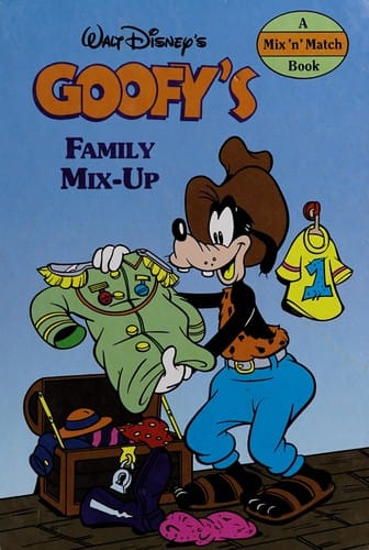 Walt Disney's Goofy's Family Mix-Up (A Mix 'n' Match Book)