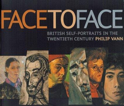 Face to Face: British Self-Portraits in the Twentieth Century