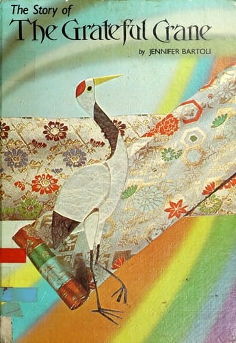 The story of the grateful crane: a Japanese folktale