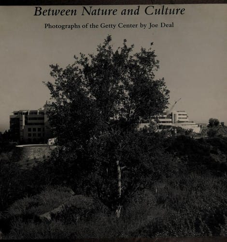Between nature and culture: photographs of the Getty Center
