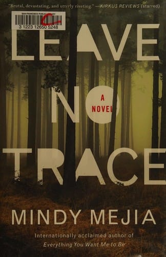 Leave no trace: a novel