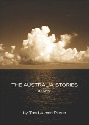 The Australia stories: a novel