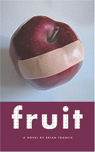 Fruit: a novel