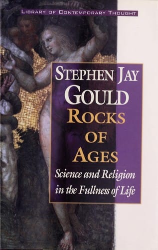 Rocks of Ages - Science and Religion in the Fullness of Life
