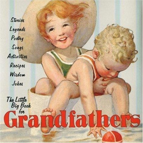 The Little Big Book for Grandfathers (Little Big Book) (Little Big Book)