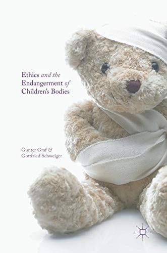 Ethics and the Endangerment of Children's Bodies